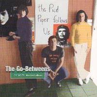 The Go-Betweens : 78 'til 79 the Lost Album